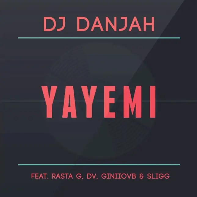djdanjah yayemi