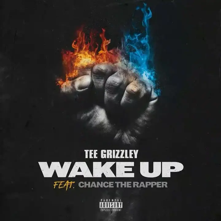 tee grizzley wake up chance the rapper