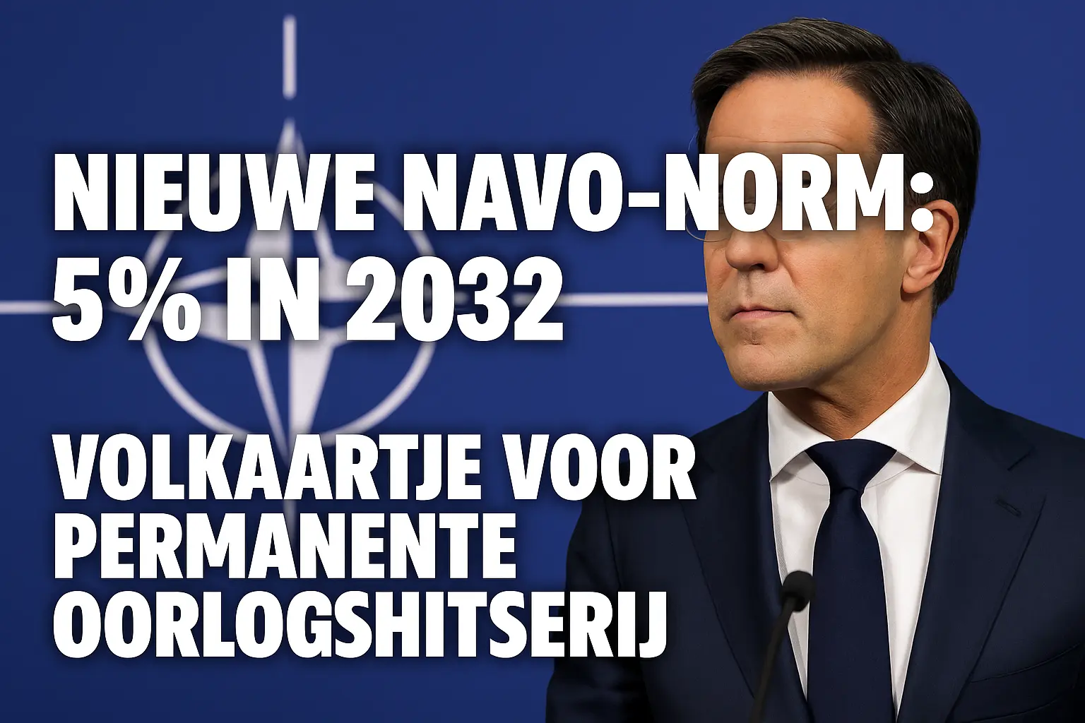 Schoof onthult per ongeluk: NAVO wil krankzinnige 5 procent norm – pure oorlogshitsers!
