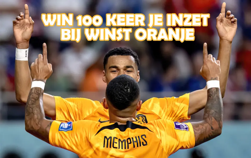 100 KEER INZET WINST ORANJE WK 2022