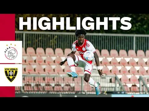 Ajax TV | Highlights Jong Ajax - VVV-Venlo (1-1)