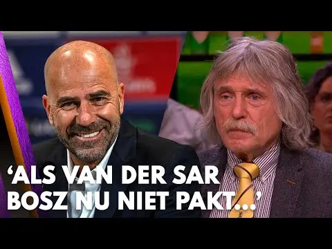Vandaag Inside | Johan: ‘Als Van der Sar Bosz nu niet pakt, is hij geen knip voor de neus waard’