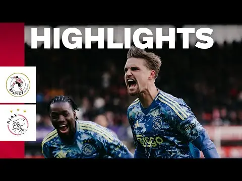 Ajax TV | Highlights Sparta Rotterdam - Ajax (0-2)