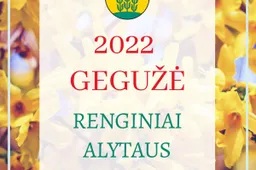 Gegužės mėnesį Alytaus rajone – spektakliai, koncertai, minėjimai