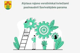 Verslininkai kviečiami pasinaudoti savivaldybės parama