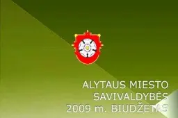 Patvirtintas 2009 m. Alytaus biudžetas