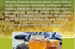 Muziejuje „gyvai“ - naujausi bičių produktai ir kitų gamtos stebuklai