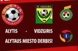 Istorinė futbolo akistata : "Alytis" prieš "Vidzgirį"