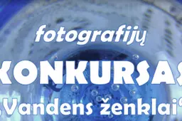 Alytaus miesto ir rajono mokiniai kviečiami dalyvauti fotokonkurse „Vandens ženklai“