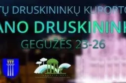 Druskininkuose - Kurorto šventė (ŠVENTĖS PROGRAMA)