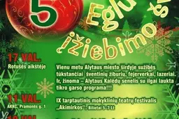 Gruodžio 5 d. - Alytaus eglutės žiburių įžiebimo šventė