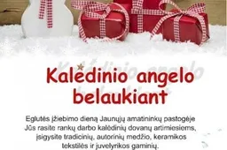 Mugė „Kalėdinio angelo belaukiant“ - gruodžio 5 d.