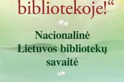 Nacionalinės Lietuvos bibliotekų savaitės renginiai rajono viešojoje bibliotekoje ir jos filialuose