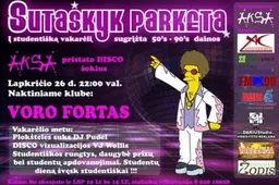 Ateik ŠIANDIEN „Sutaškyti parketą"!!!