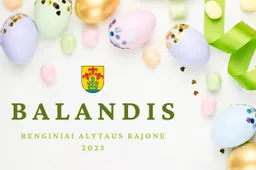 Velykiniai ir kiti renginiai Alytaus rajone