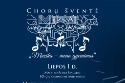Varėnoje – chorų šventė „Muzika – mano gyvenimas“