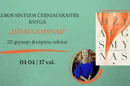 L. S. Černiauskaitės esė knyga „Džiaugsmynas“ – ne tik apie džiaugsmą
