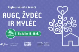 Alytaus miesto šventė „Augc, žydėc ir mylėc“ kviečia prisiminti dzūkišką šnektą ir laukia eisenos dalyvių