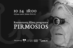 Alytaus kino klube „Kino kablys“ Lietuvos dokumentinio kino programa PIRMOSIOS