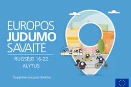 Europos judumo savaitė kviečia taupyti energijos išteklius
