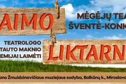 Į Balkūnus kviečia tradicinė teatrų šventė ir pleneras