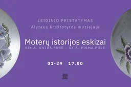Alytuje – naujo leidinio apie moterų istorijos naratyvą pristatymas