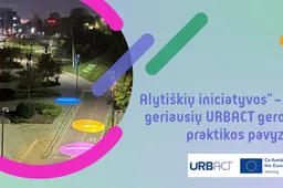 „Alytiškių iniciatyvos“ – tarp geriausių URBACT gerosios praktikos pavyzdžių