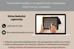 Vis daugiau alytiškių bibliotekoje įgyja naujų skaitmeninio raštingumo kompetencijų.