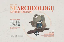 „(Ne) archeologų aptikti radiniai“ – pirmą kartą Dzūkijoje šiai temai aktualizuoti parengta paroda (+SEMINARAS)