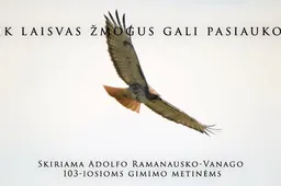 Adolfo Ramanausko-Vanago gimtadieniui – videosiužetas „Tik laisvas žmogus gali pasiaukoti“