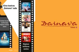 „Dainava“ kiną rodo Alytaus kultūros centre ir Alytaus miesto teatre