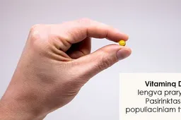 Šį vitamino D produktą tyrėjai pasirinko naujam labai svarbiam tyrimui atlikti