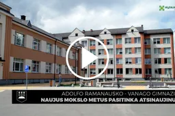 Adolfo Ramanausko-Vanago gimnazija naujus mokslo metus pasitinka atsinaujinusi