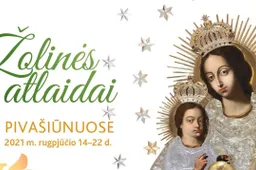 Atlaidai Pivašiūnuose tradiciškai vyks aštuonias dienas