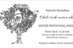 Kviečiame į alytiškio Kęstučio Benediko poezijos knygos / parodos „Obels žiede matau akis“ pristatymą