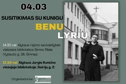 Kviečiame net į du dvasingus susitikimus su rašytoju, kunigu Benu Lyriu!