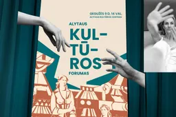 Trečią kartą vyksiantis Alytaus kultūros forumas skelbia įspūdingus pranešėjus ir kviečia dalyvauti kultūrininkus