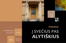 Užsukite į svečius pas aštuonis alytiškius ir jų šeimas!