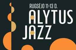 Artėja „Alytus Jazz“: miestas skambės džiazu ir improvizacija