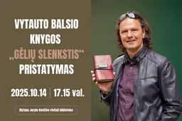 Vytauto Balsio knygos „Gėlių slenkstis“ pristatymas