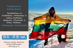 Kaip vos per dvejus metus gyvenimas gali pasikeisti neatpažįstamai: susitikimas su keliautoju, kalnų mylėtoju Mindaugu Šatkausku