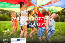 Teatras kviečia į nemokamą naujų patyrimų ir bendrystės vasaros stovyklą „Šviesulis”