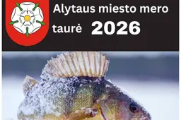 Poledinės žūklės mėgėjai kviečiami į Alytaus miesto mero taurės varžybas 2026