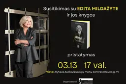 Susitikimas su Edita Mildažyte ir jos autobiografinės knygos „Pelynų medus. Mano istorija“ pristatymas