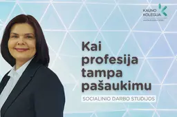 Nuo tekstilės pramonės – į Socialinio darbo studijas Alytuje