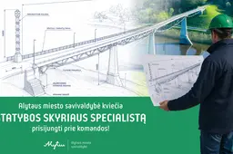 Savivaldybė prie komandos kviečia prisijungti Statybos skyriaus specialistą (-ę)