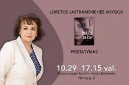 Loretos Jastramskienės knygos „Paukščiai ant ledo“ pristatymas