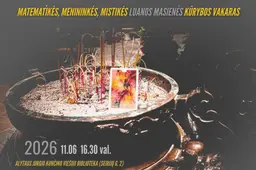 Matematikės, menininkės, mistikės Luanos Masienės kūrybos vakaras