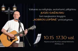 Vakaras su rašytoju, autoriumi, piligrimu Juozu Gaižausku