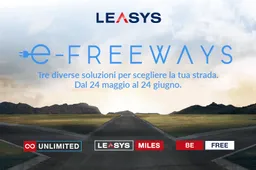 Leasys lancia la campagna Freeways: sono tre le offerte attive fino al 24 giugno